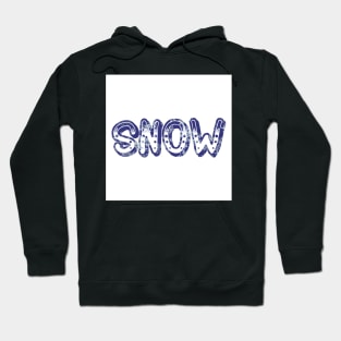 If you love the snow, let people know! Hoodie